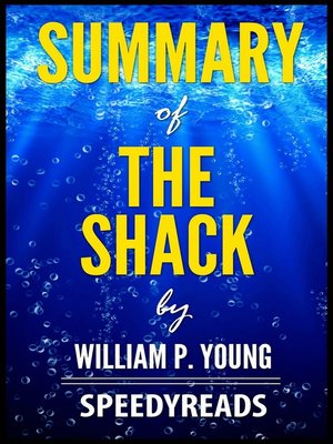 cover image of Summary of the Shack by William P. Young